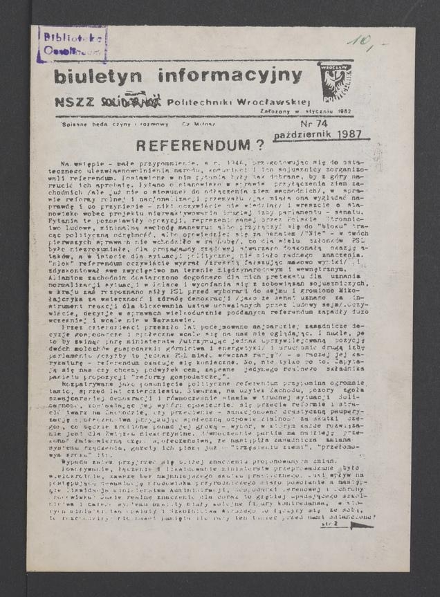 Biuletyn Informacyjny&nbsp;NSZZ &bdquo;Solidarność&rdquo; Politechniki Wrocławskiej. 1987, numer&nbsp;74