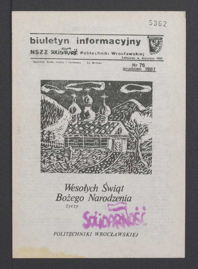 Biuletyn Informacyjny&nbsp;NSZZ &bdquo;Solidarność&rdquo; Politechniki Wrocławskiej. 1987, numer&nbsp;76