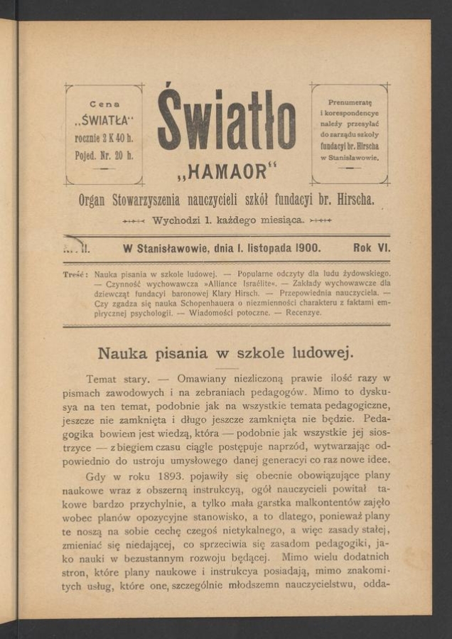 Światło&nbsp;: organ Stowarzyszenia nauczycieli szk&oacute;ł fundacyi barona Hirscha. Rok&nbsp;6, 1900, numer&nbsp;11