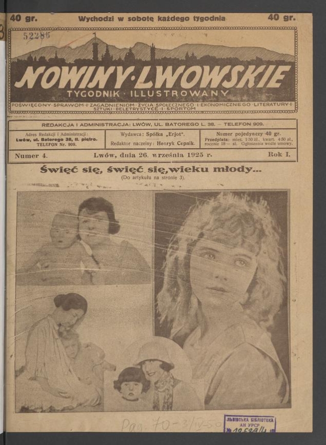 Nowiny Lwowskie&nbsp;: tygodnik illustrowany poświęcony sprawom i&nbsp;zagadnieniom życia społecznego i&nbsp;ekonomicznego, literatury i&nbsp;sztuki, beletrystyce i&nbsp;sportom. Rok&nbsp;1, 1925, numer&nbsp;4