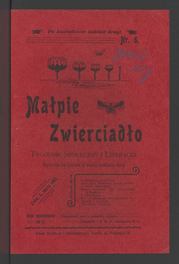 Małpie Zwierciadło&nbsp;: tygodnik społeczny i&nbsp;literacki. Rok&nbsp;1, 1903, numer&nbsp;6 (po&nbsp;konfiskacie nakład drugi)