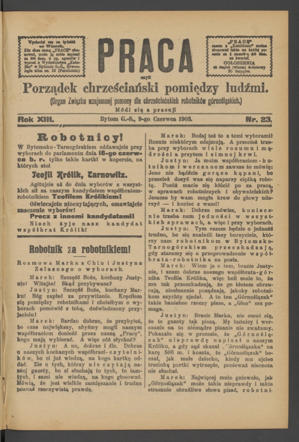 Praca,&nbsp;Czyli Porządek Chrześciański Pomiędzy Ludźmi&nbsp;: organ Związku Wzajemnej Pomocy dla&nbsp;Chrześciańskich Robotnik&oacute;w G&oacute;rnośląskich. Rok&nbsp;13, 1903, numer&nbsp;23