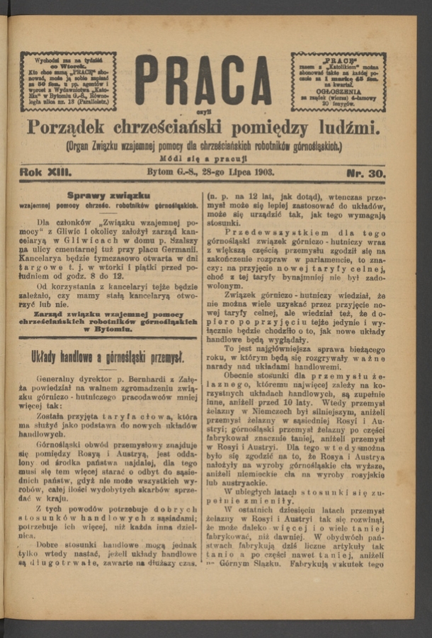 Praca,&nbsp;Czyli Porządek Chrześciański Pomiędzy Ludźmi&nbsp;: organ Związku Wzajemnej Pomocy dla&nbsp;Chrześciańskich Robotnik&oacute;w G&oacute;rnośląskich. Rok&nbsp;13, 1903, numer&nbsp;30